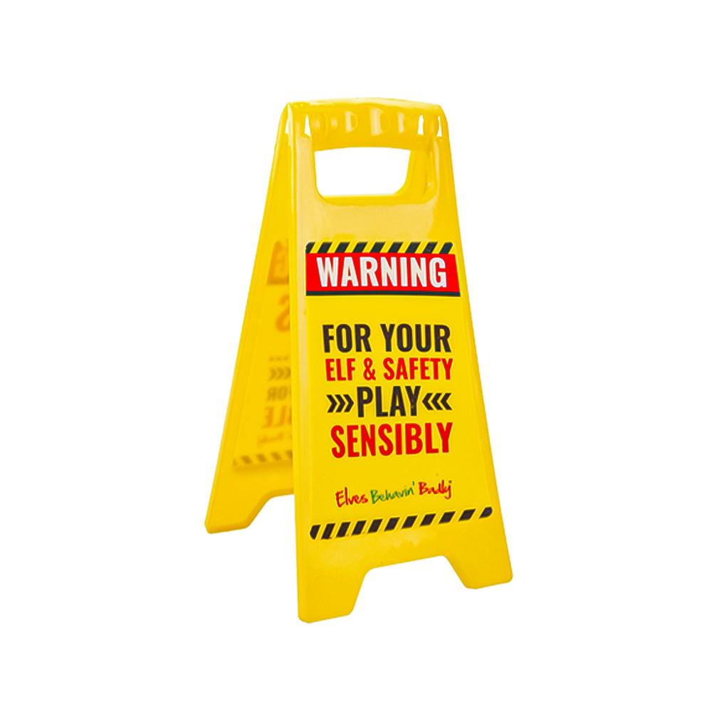 Elves Behavin' Badly Warning Sign Image 7