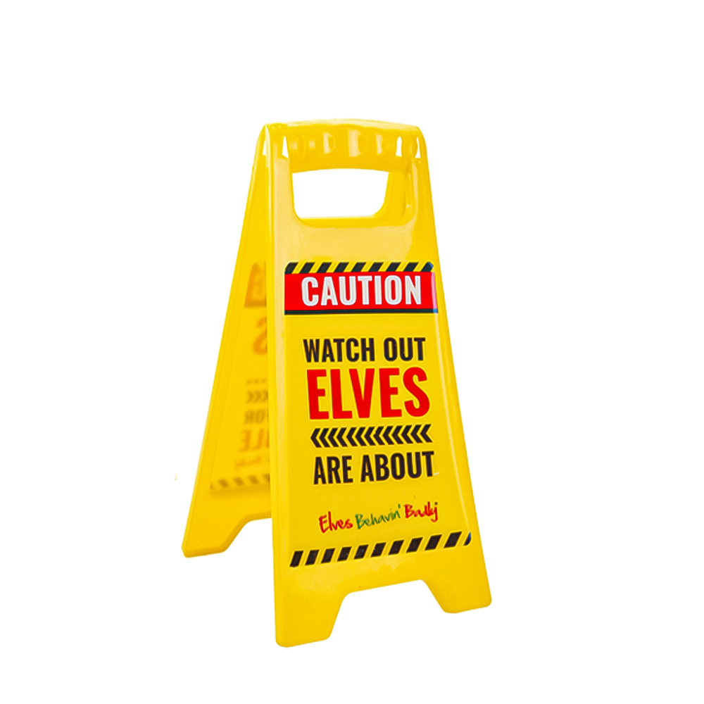 Elves Behavin' Badly Warning Sign Image 3