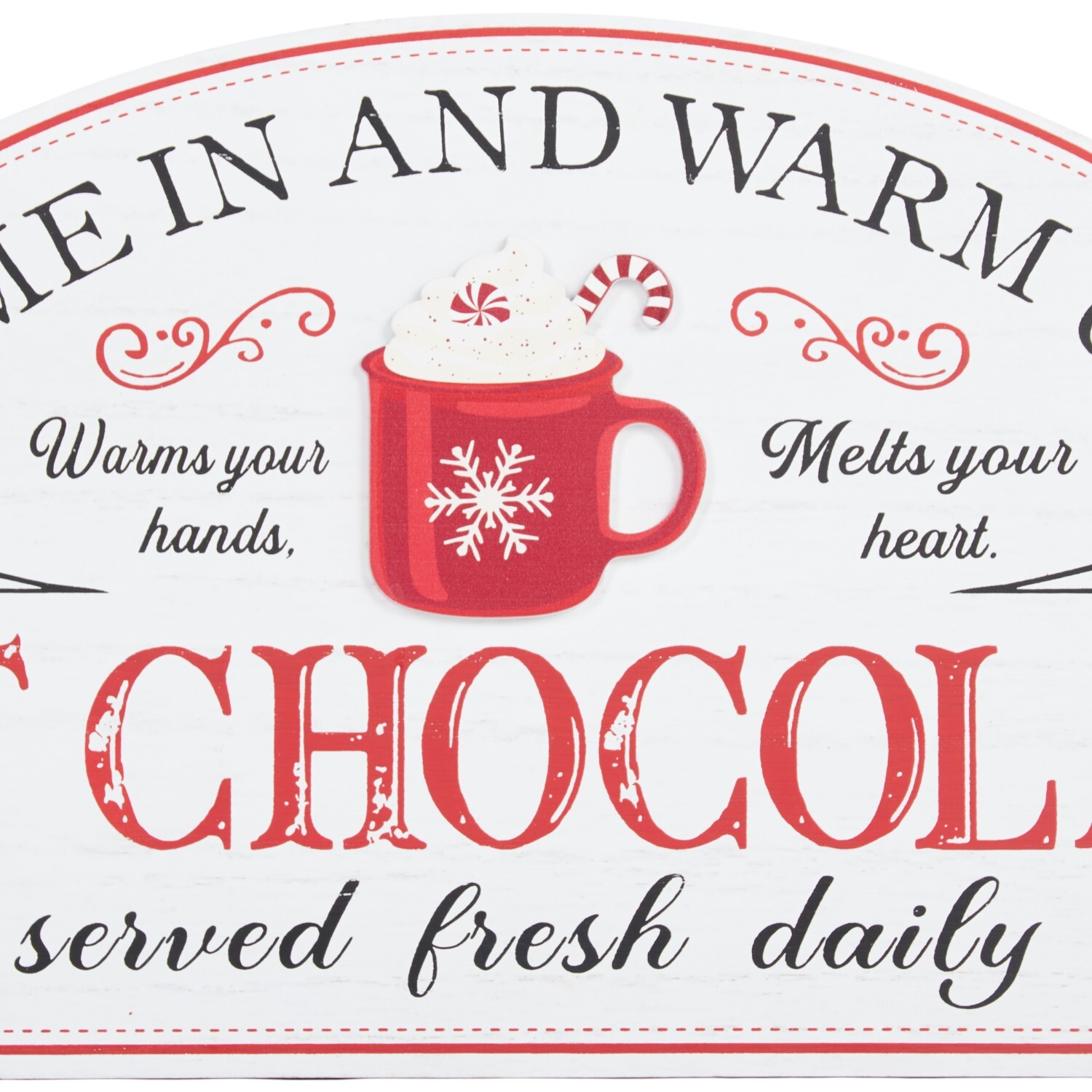 Hot Chocolate Sentiment Sign White and Red Image 2